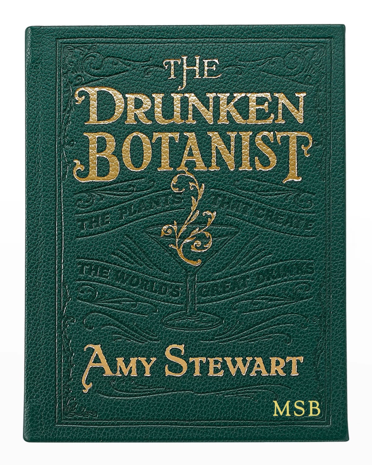 Graphic Image The Drunken Botanist Book By Amy Stewart, Personalized In Green