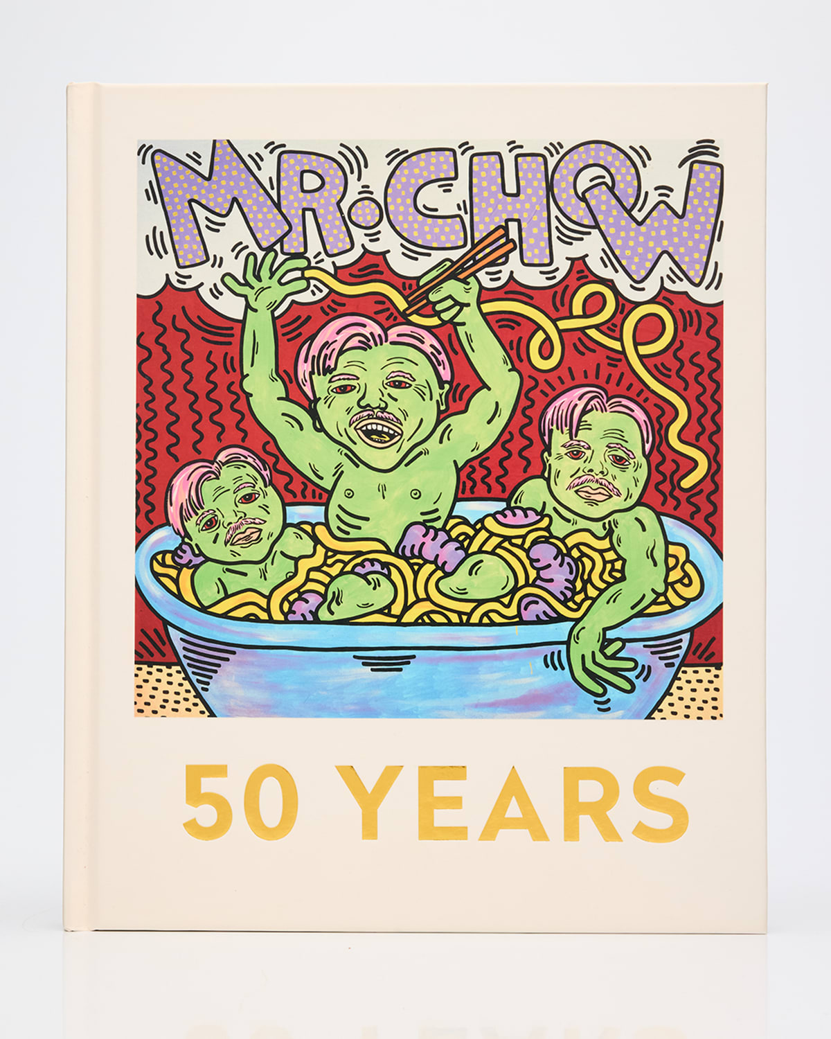 Mr Chow Mr. Chow: 50 Years Book