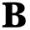 B