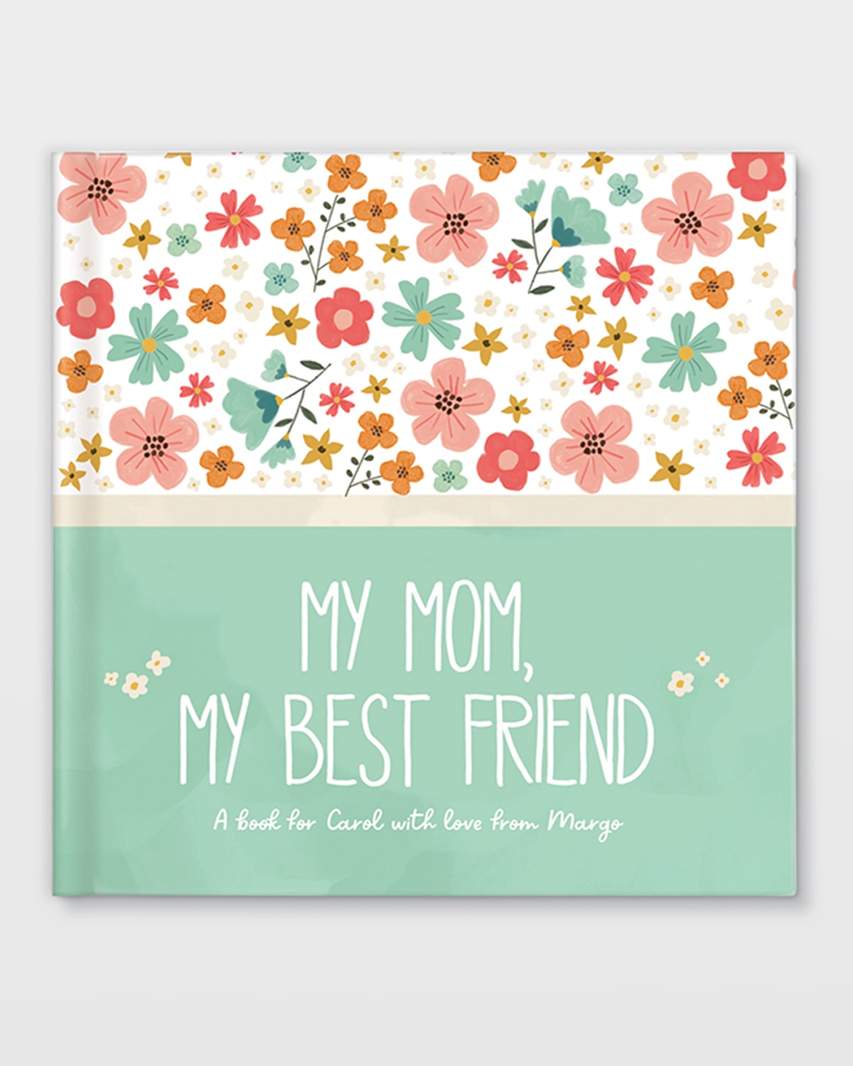 I See Me! "My Mom, My Best Friend" Personalized Book by Caroline Burns