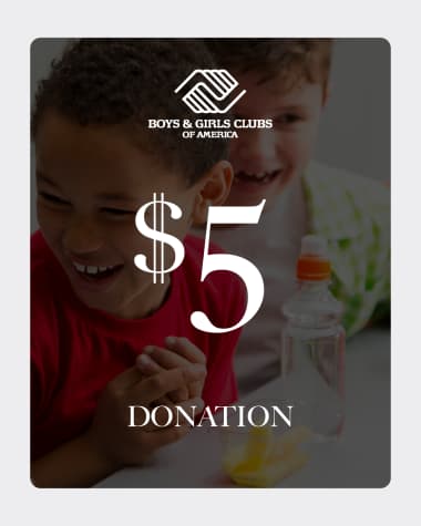 $5 Donation to Boys & Girls Clubs of America