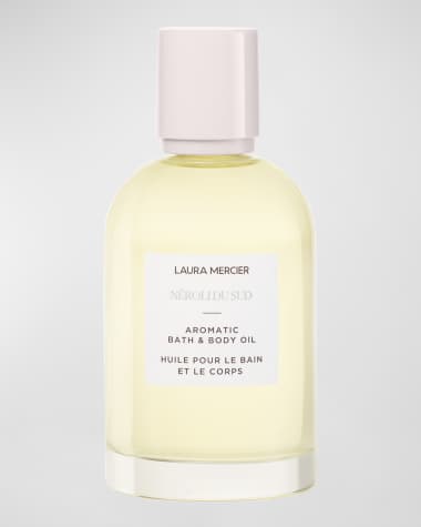 Laura Mercier Néroli du Sud​ Aromatic Bath & Body Oil, 3.3 oz.