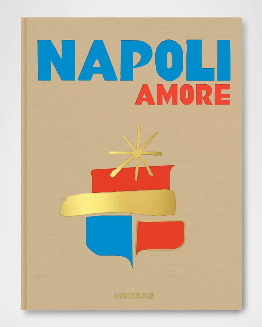 "Napoli Amore" Book by Cesare Cunaccia