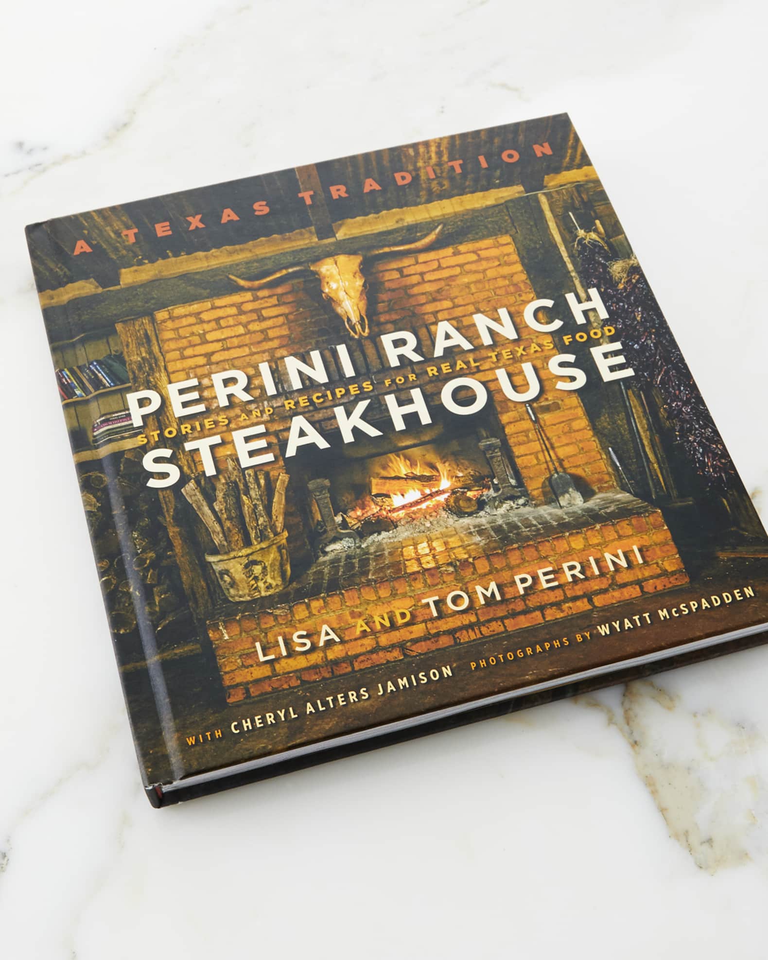 Perini Ranch Steakhouse Stories and Recipes for Real Texas Food Cookbook 0