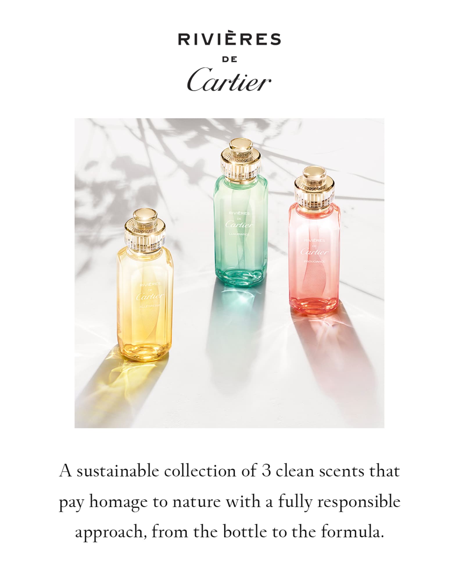 Cartier Rivieres Luxuriance Eau de Toilette 3.3 oz. Neiman Marcus