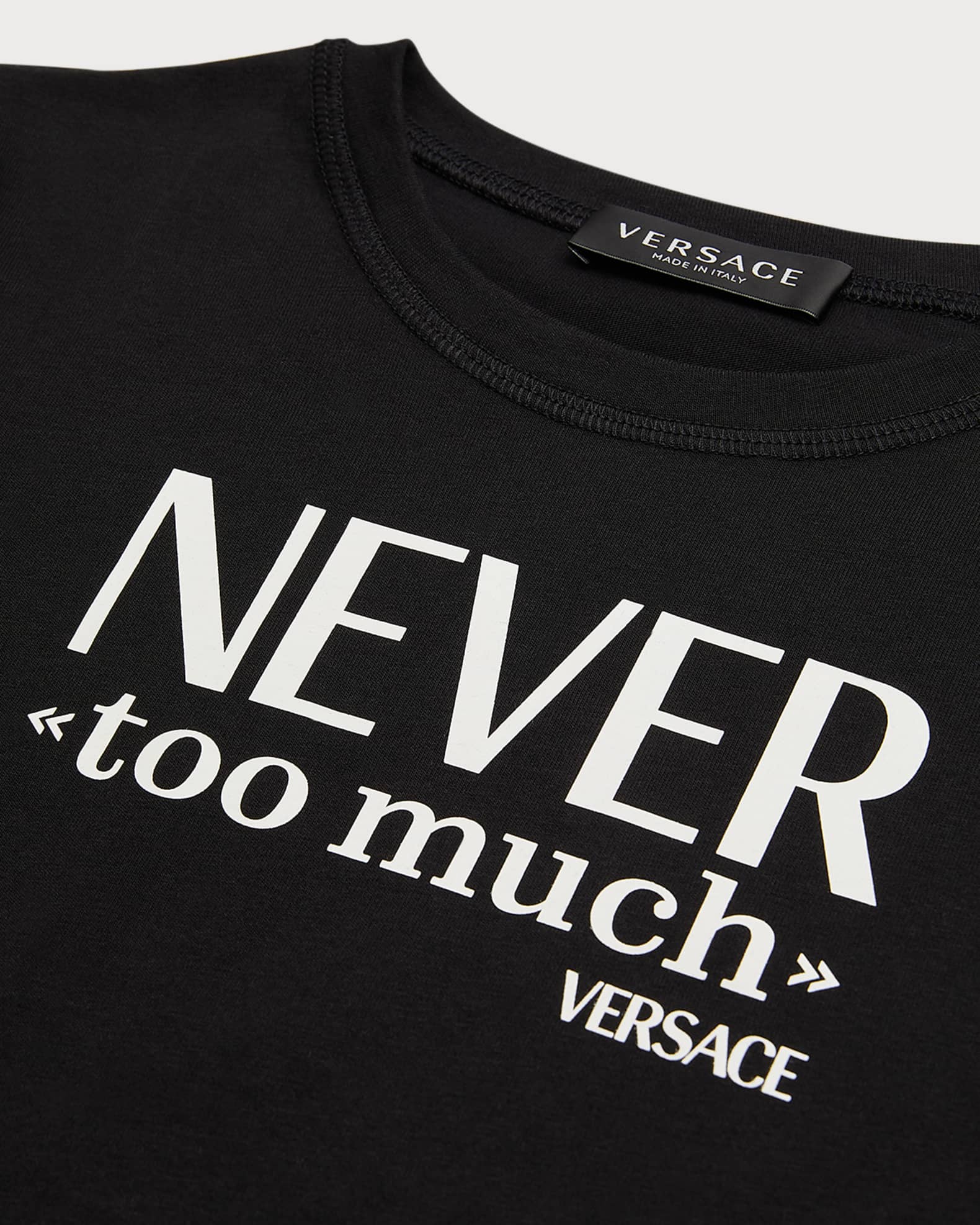 Never Too Much Graphic Cropped T-Shirt | Neiman Marcus