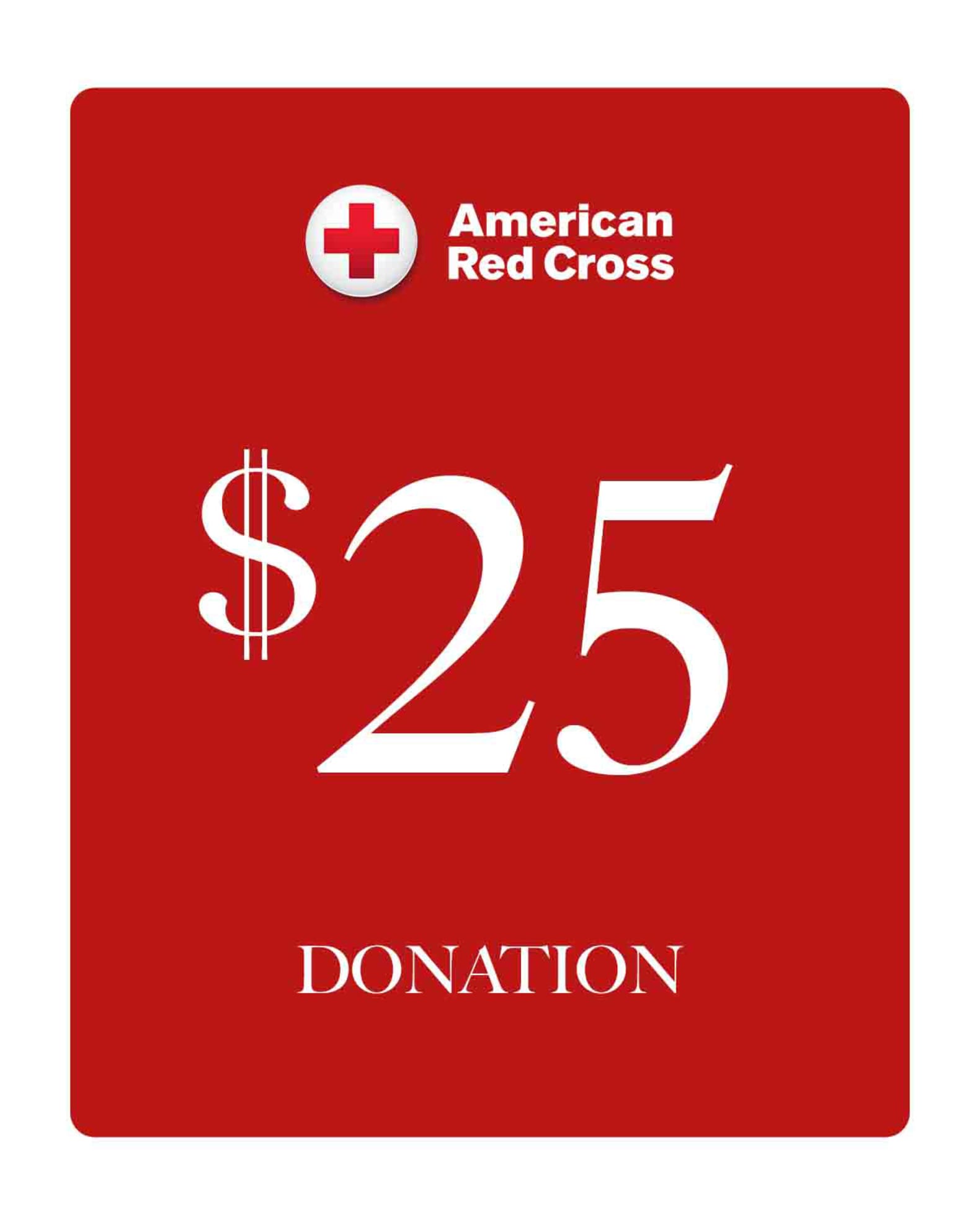 $25 American Red Cross Donation | Neiman Marcus