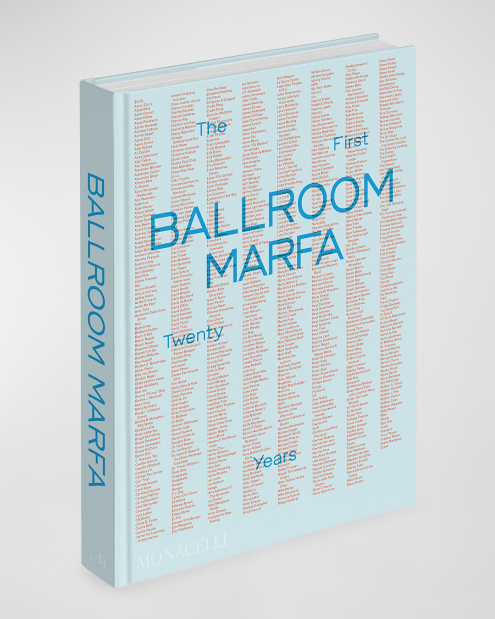 Phaidon Press "Ballroom Marfa The First Twenty Years" Book by Virginia