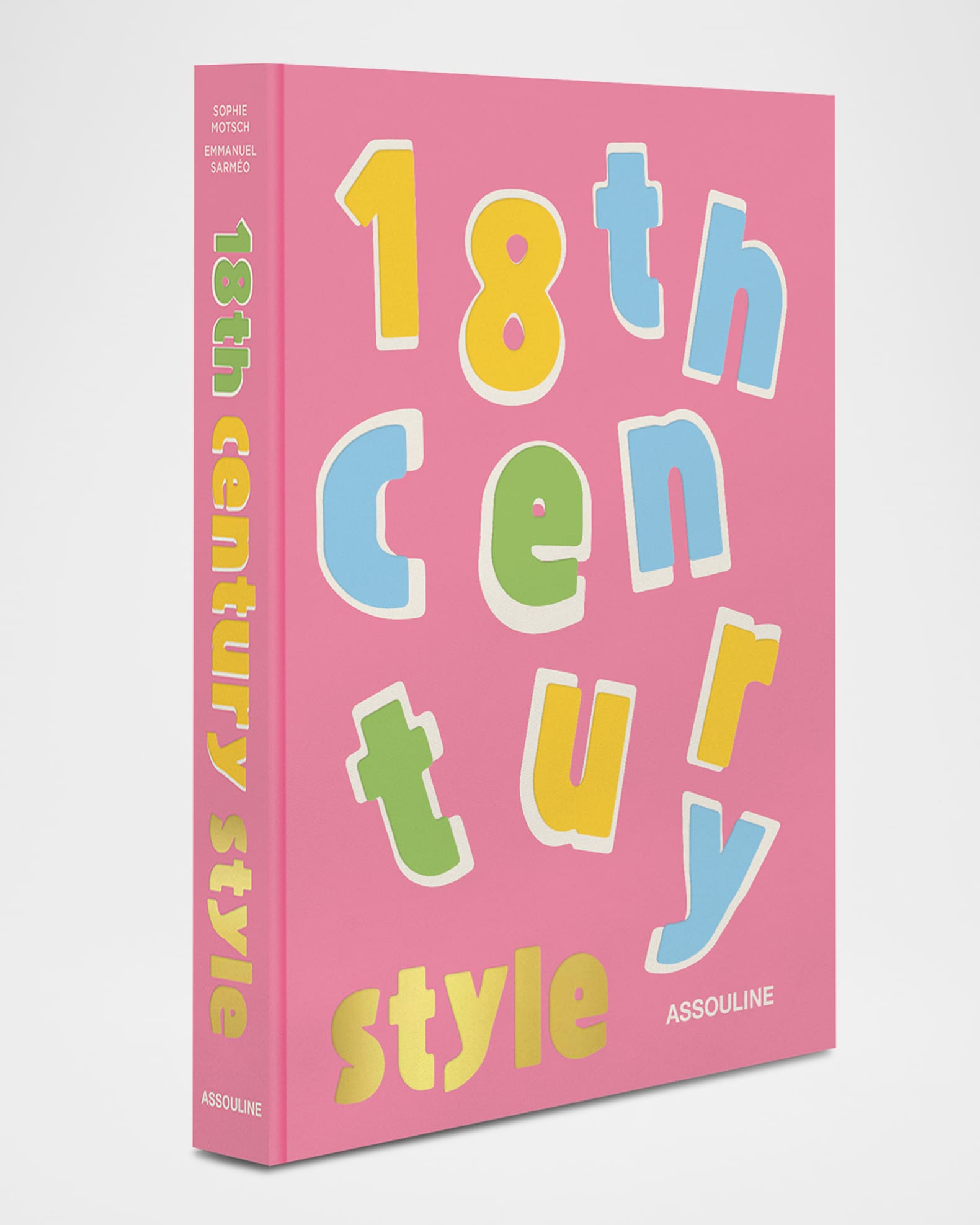 "18th Century Style" Book by Sophie Motsch & Emmanuel Sarmeo 1