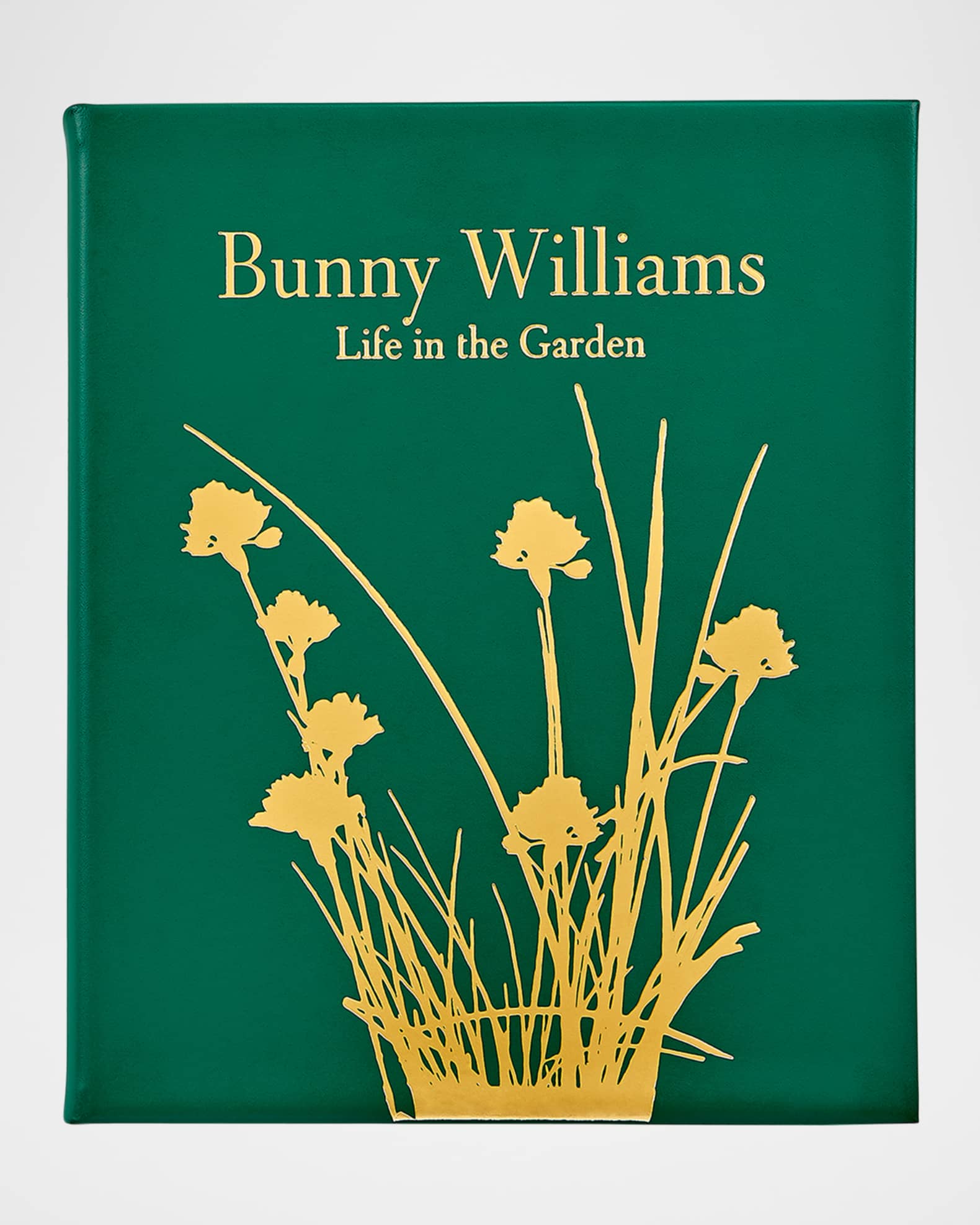 "Bunny Williams: Life In The Garden" Leather-Bound Book by Bunny Williams 0